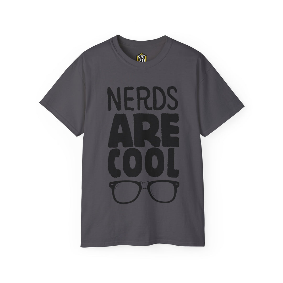 Nerds are Cool T-Shirt - Apparel – Cat20Designs